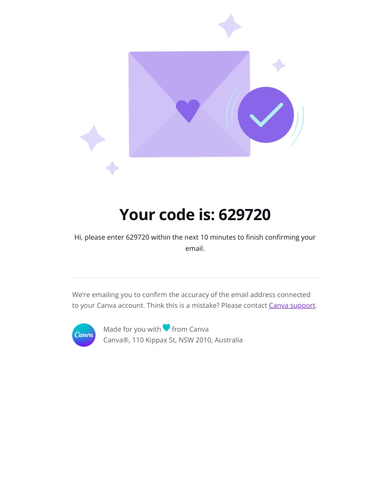Canva - 629720 is the code to finish confirming your email