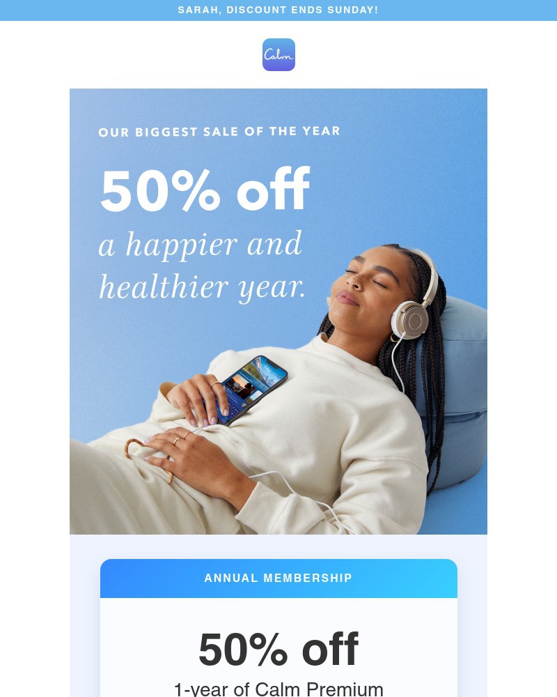 Calm - Better sleep and more relaxation for you, Sarah.