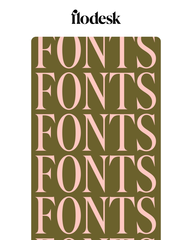 Flodesk - Brand fonts have arrived π€©