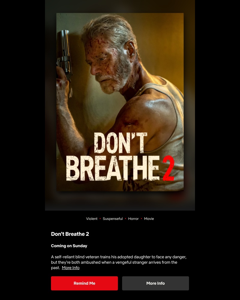 Netflix - Coming on Sunday, 28th May... Don't Breathe 2