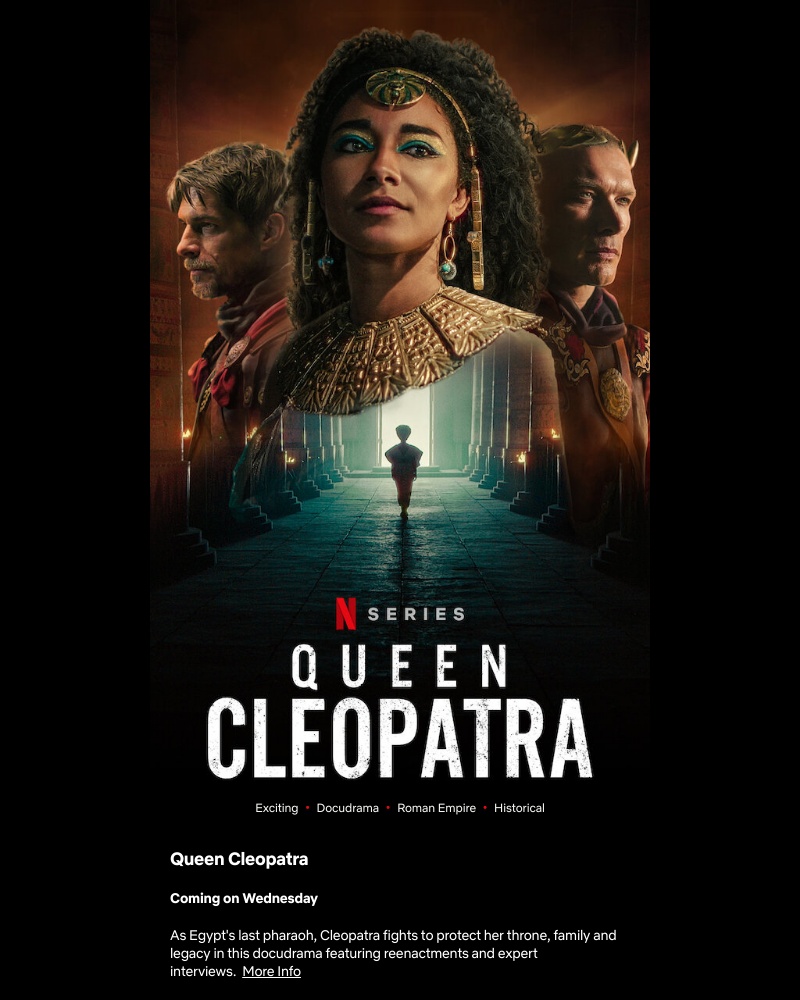 Netflix - Coming on Wednesday, 10th May... Queen Cleopatra