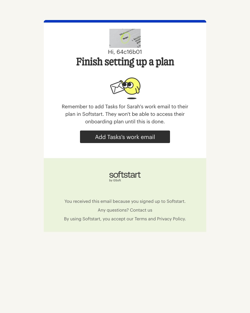 Softstart - Don't forget to add Tasks for Sarah's work email!