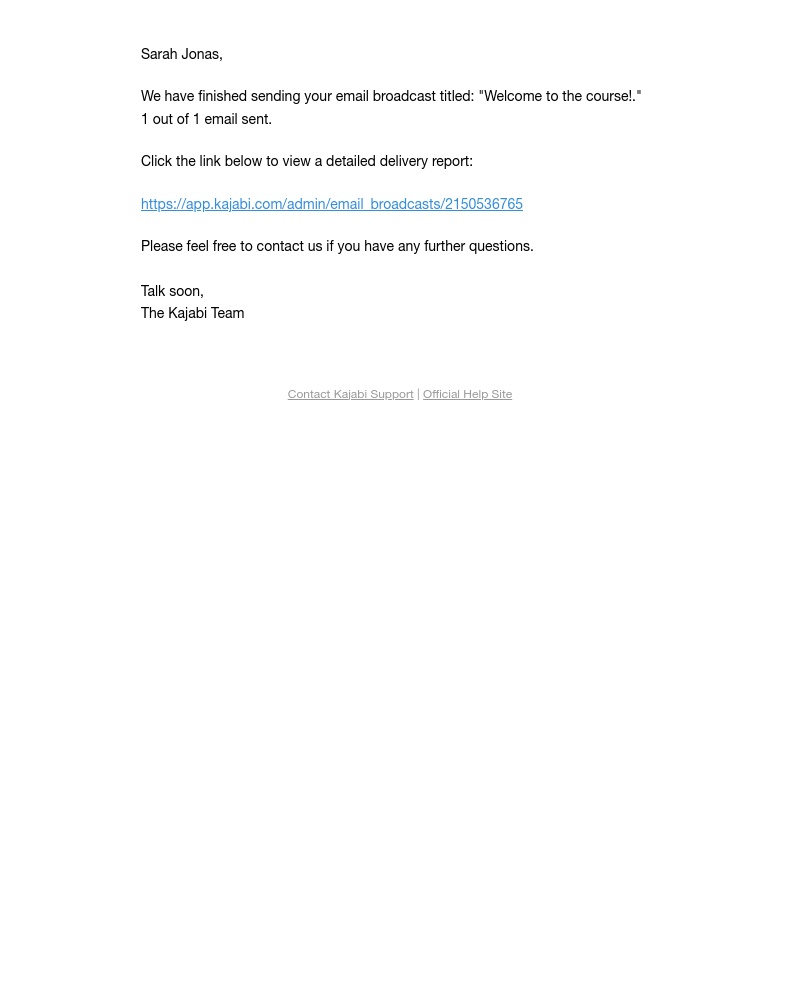 Kajabi - Email broadcast delivery complete!