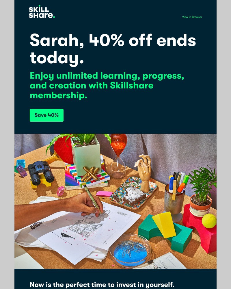 Skillshare - Ending Soon | Save 40% on Unlimited Classes and More