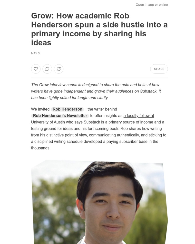 Substack - Grow: How academic Rob Henderson spun a side hustle into a primary income by sharing his ideas