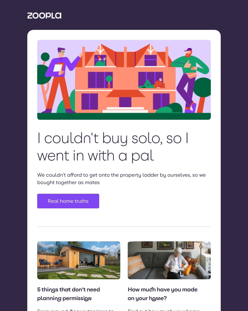 Zoopla - I couldn't afford to buy solo, so I went in with a pal