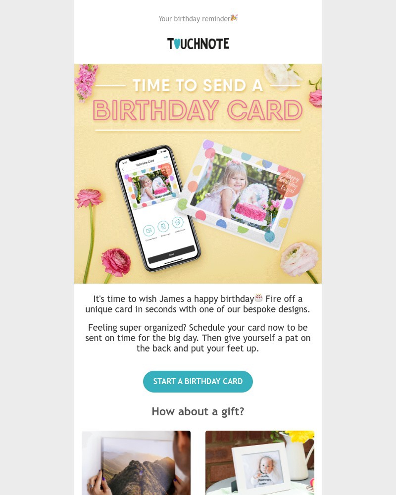 TouchNote - It's time to send James a birthday card 🎈