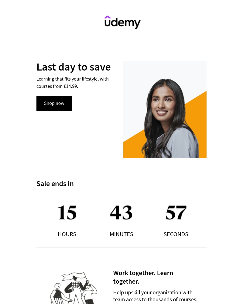 Udemy - It’s your last day to save on thousands of courses.