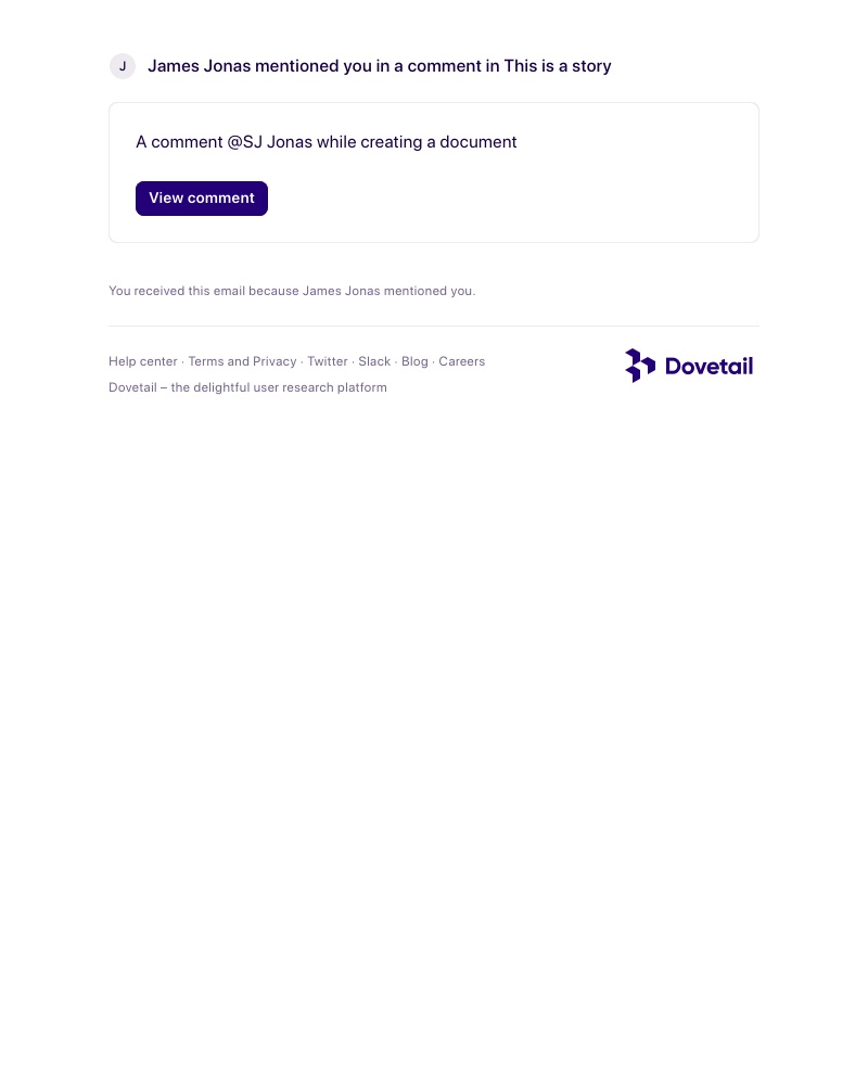 Dovetail - James Jonas mentioned you in a comment in This is a story