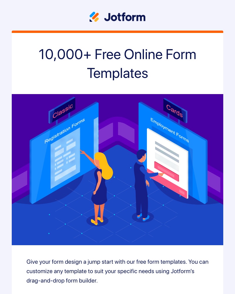 Jotform - Jotform has 10,000+ free form templates