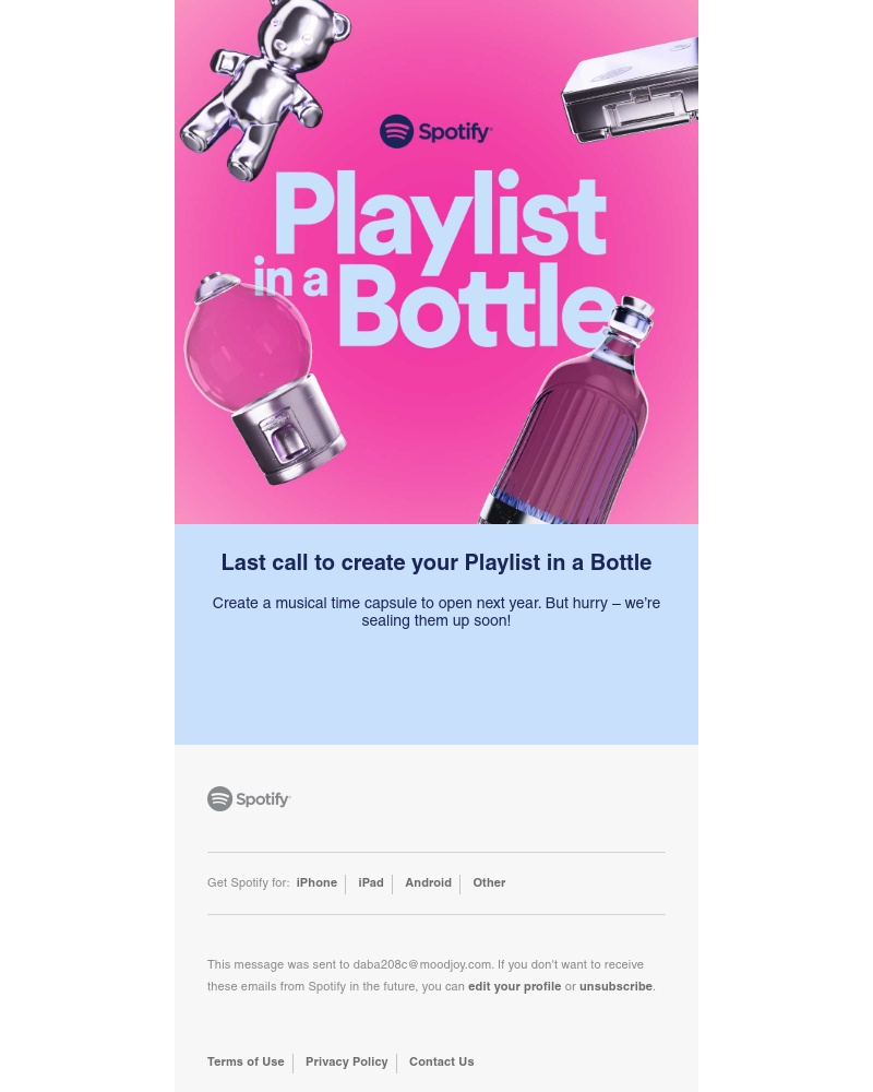 Spotify - Last call to create your Playlist in a Bottle