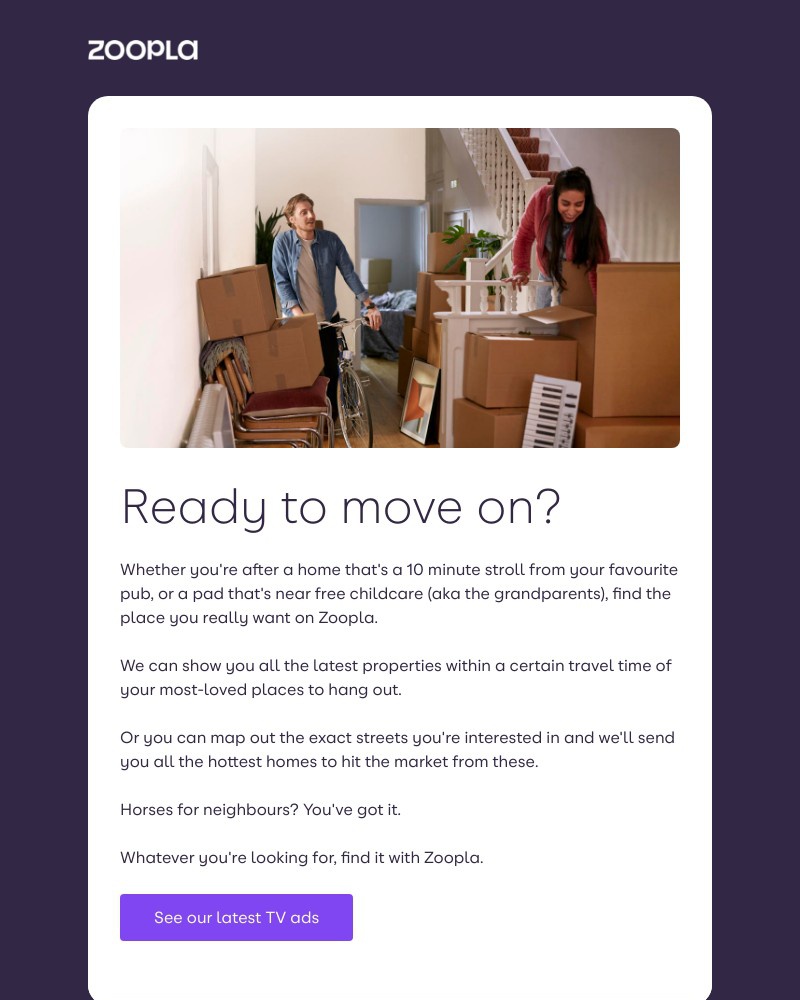 Zoopla - Ready to move on?