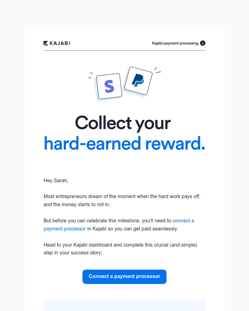 Kajabi - Reminder: You’re one step away from collecting payments.