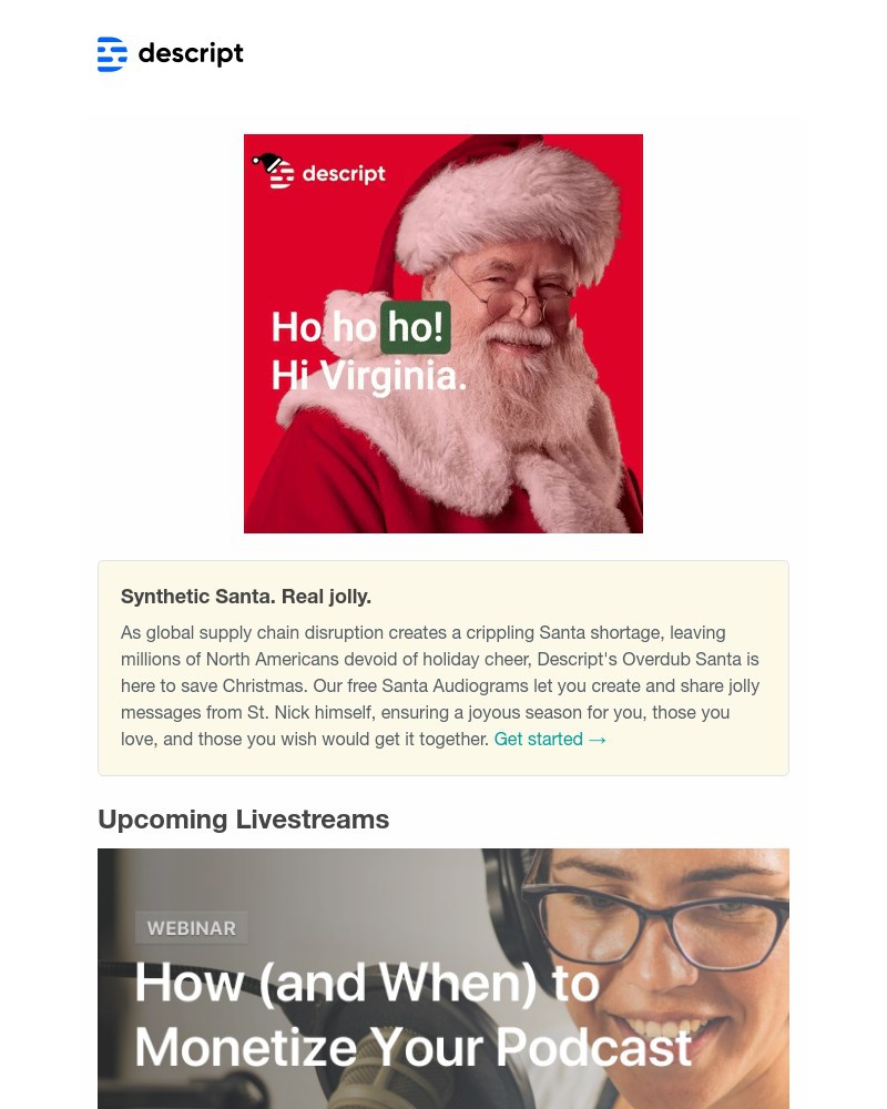Descript - Santa's Voice | Monetizing your podcast | Looking good on video