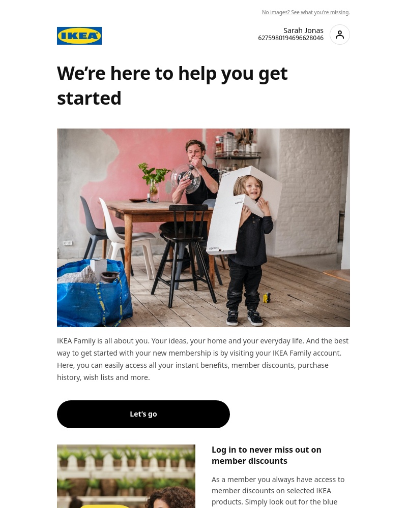 IKEA - Sarah, get started with IKEA Family!