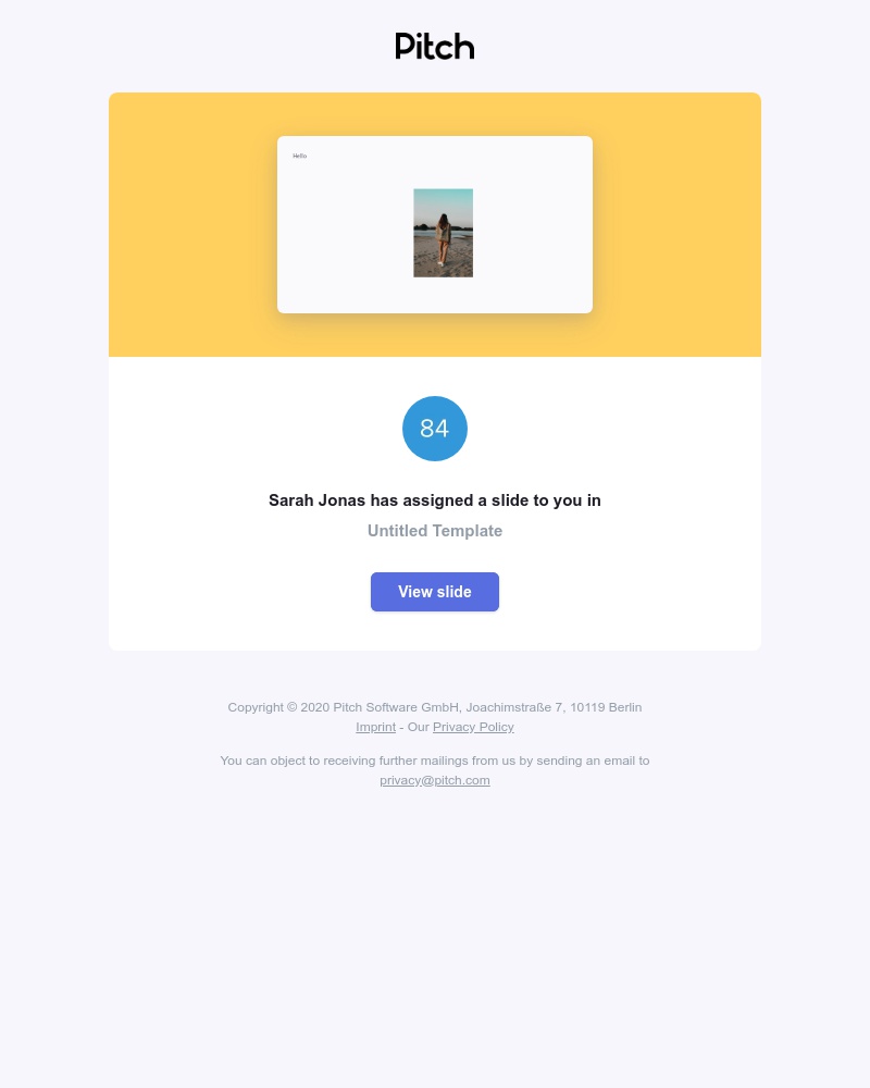 Pitch - Sarah Jonas assigned a slide to you