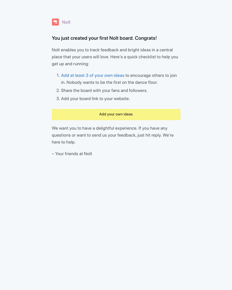 Nolt - Say hello to your first Nolt board!