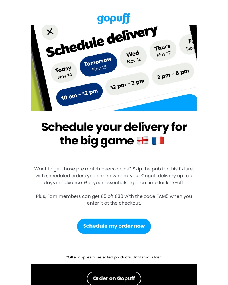 Gopuff - Scheduled orders have arrived