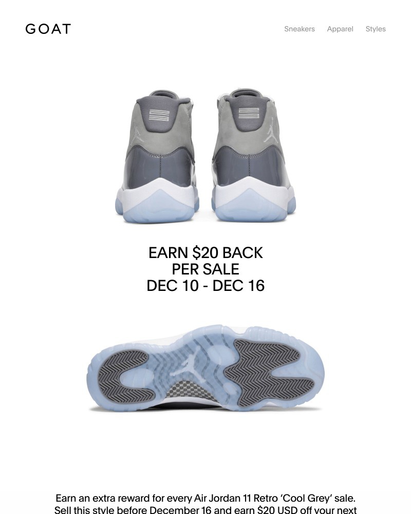 Goat - Sell any AJ11 Retro ‘Cool Grey’ to earn an extra $20