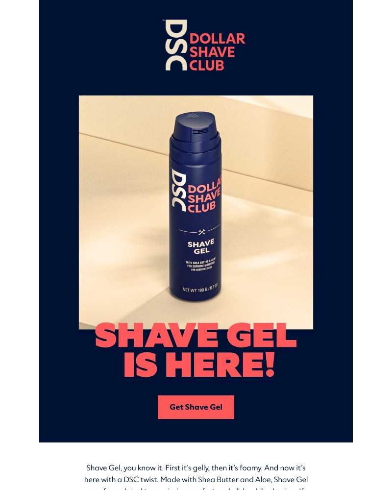 Dollar Shave Club - 📣 SHAVE GEL IS HERE 📣