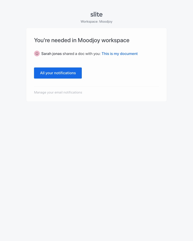 Slite - Slite - Sarah jonas shared a doc with you: This is my document