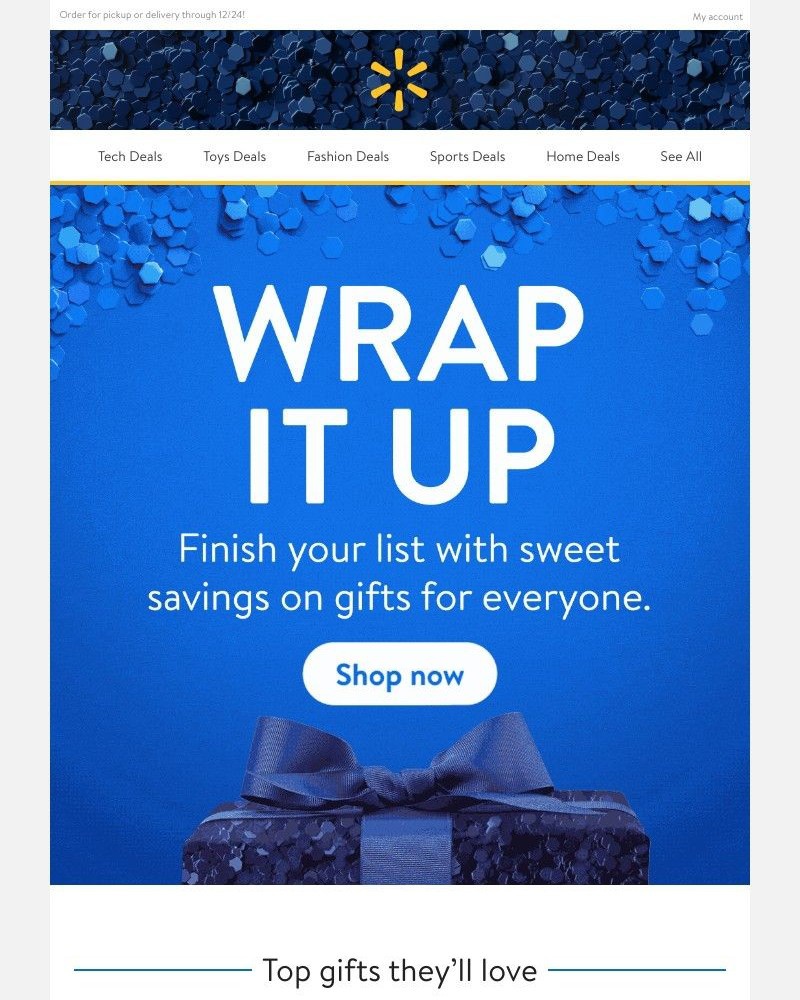 Walmart - Still need gifts? We can help with that ππ