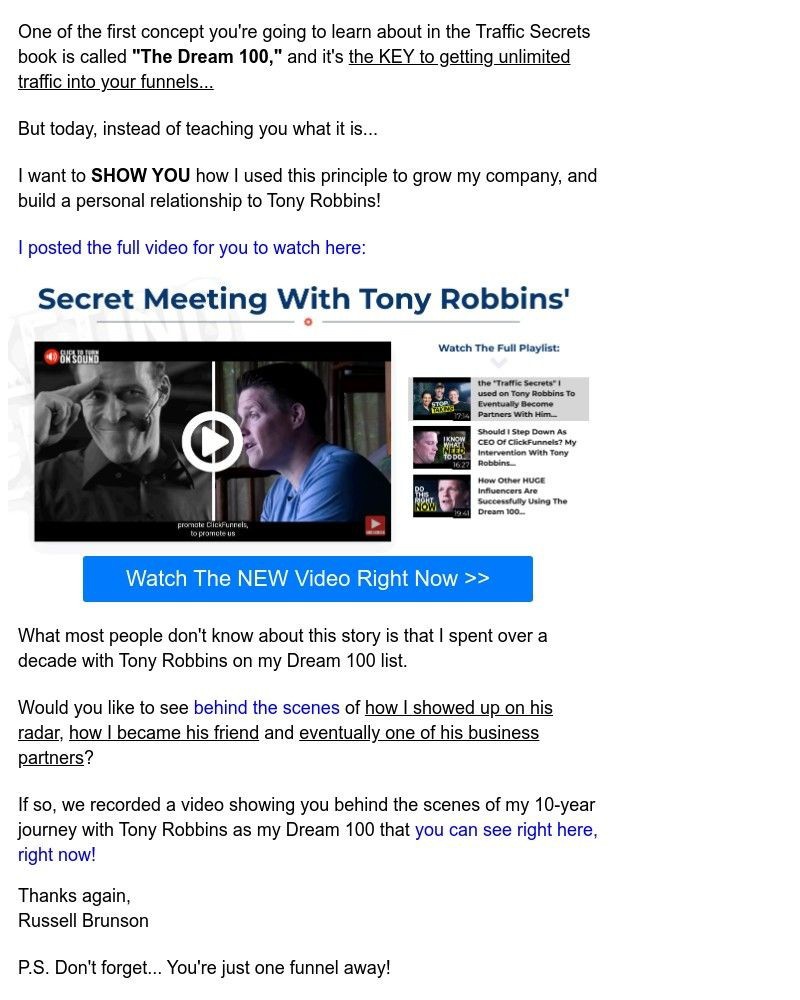 ClickFunnels - the "Traffic Secret" I used on Tony Robbins... muhahaha...