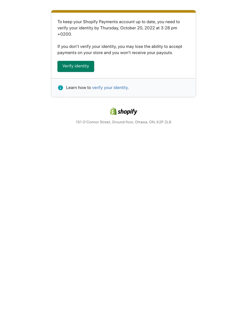 Shopify - Verify your identity by Thursday, October 20, 2022 at 3:28 pm +0200