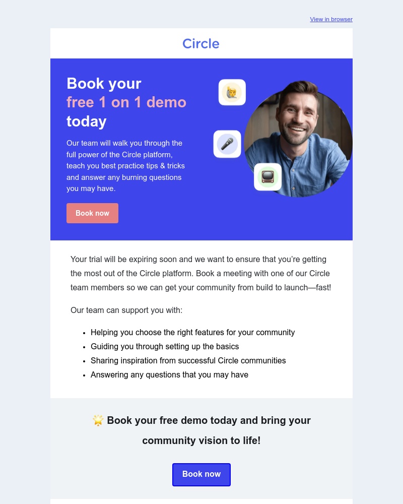 Circle - Want to talk to a real person? Don't forget to book your free Circle demo.