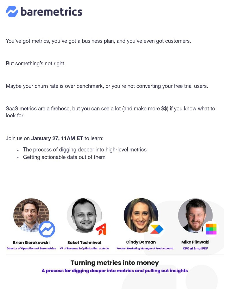 Baremetrics - Webinar: Youโve got metrics, now what? Turn them into money ๐ฐ