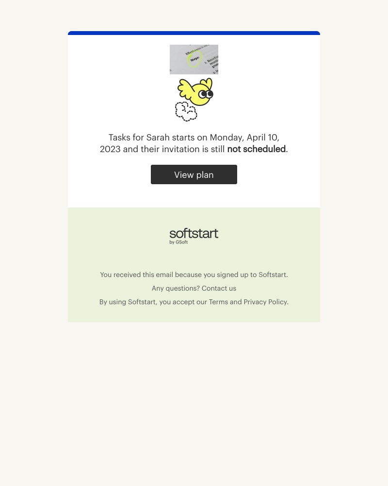 Softstart - Weekly digest: Tasks for Sarah starts on Monday, April 10, 2023 and their invitation is still not scheduled