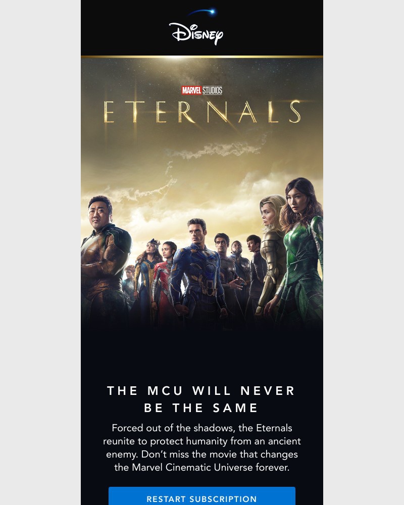 Disney+ - We’ve waited 7,000 years for the Eternals