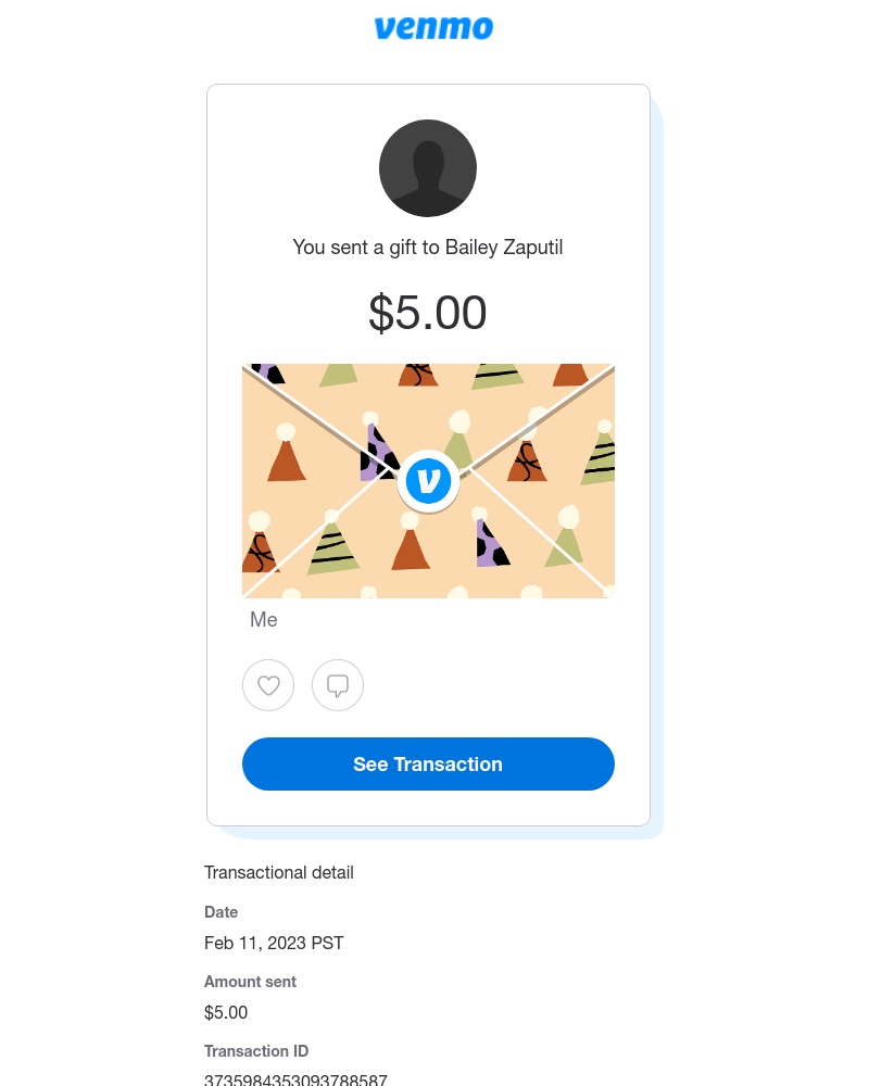 Venmo - You sent a $5.00 gift to Bailey Zaputil