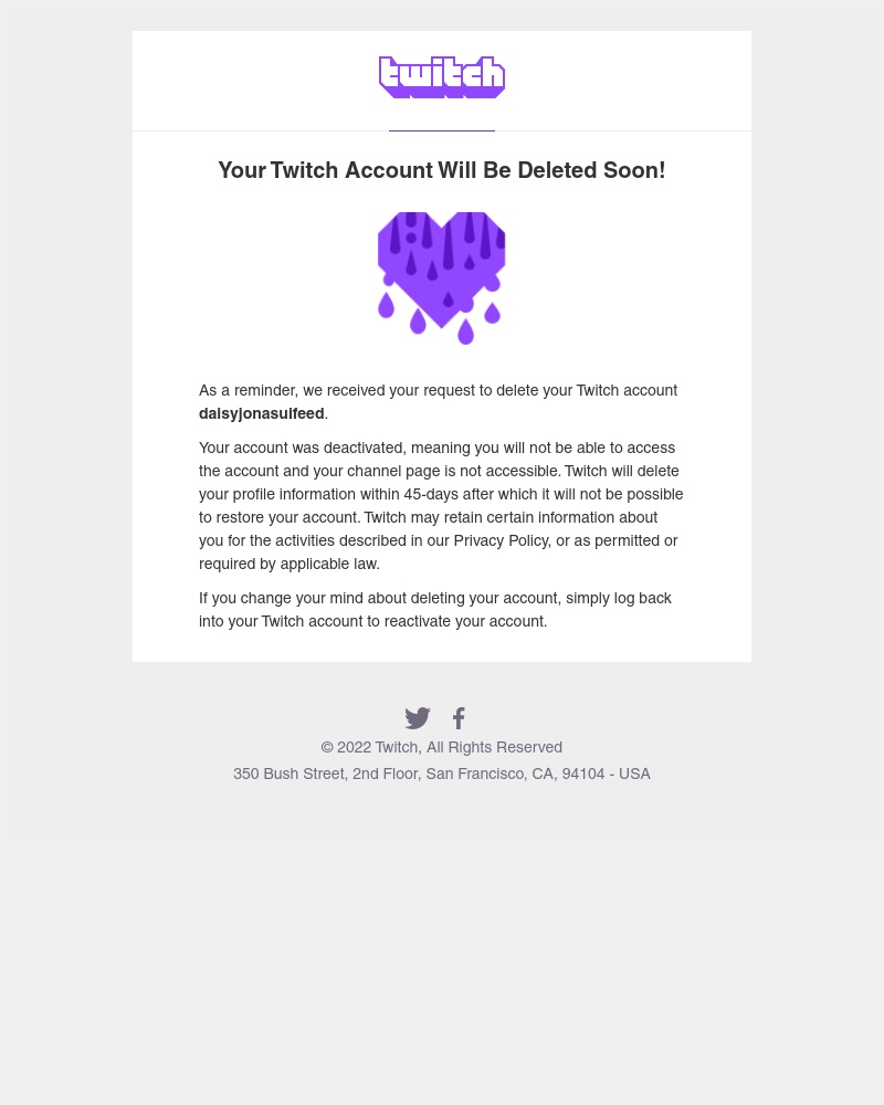 Twitch - Your Twitch Account Will Be Deleted Soon!