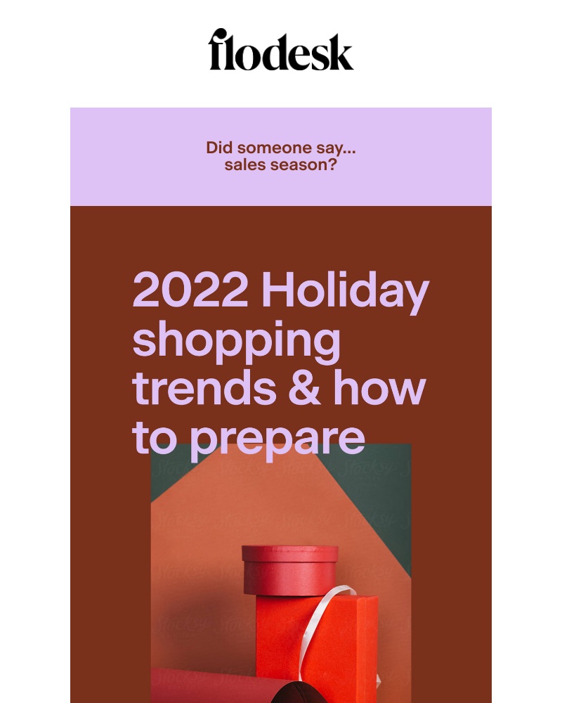 Flodesk - You're invited: 2022 holiday shopping trends masterclass π
